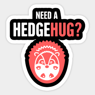 Hedgehug | Funny And Cute Pet Hedgehog Graphic Sticker